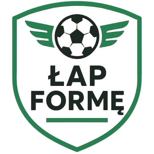 ŁAP FORMĘ